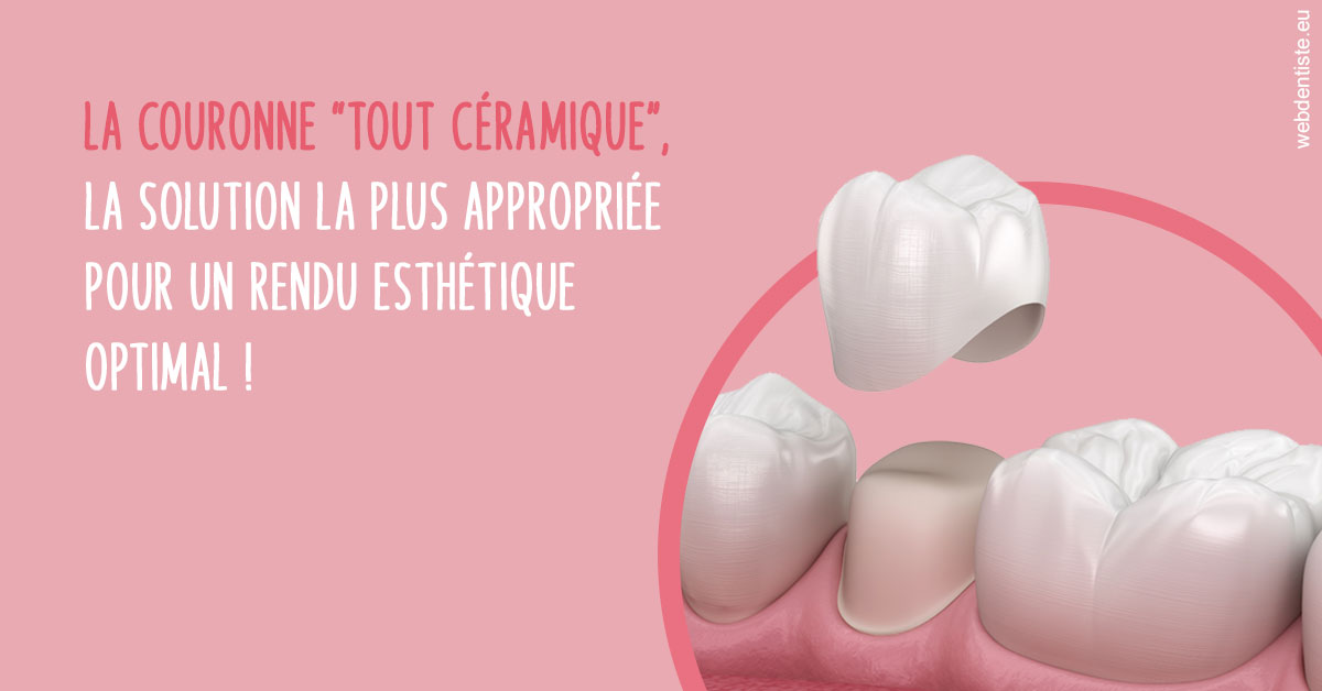 https://dr-nathalie-lambert.chirurgiens-dentistes.fr/La couronne "tout céramique"